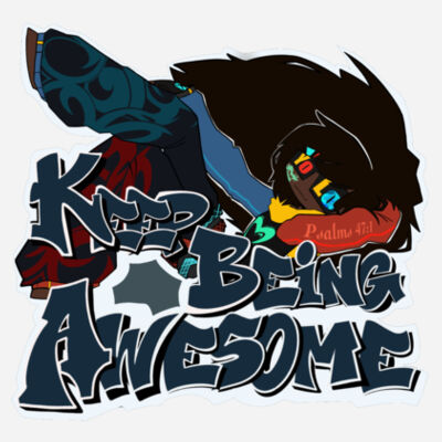 Keep Being Awesome in a Hoodie! Design